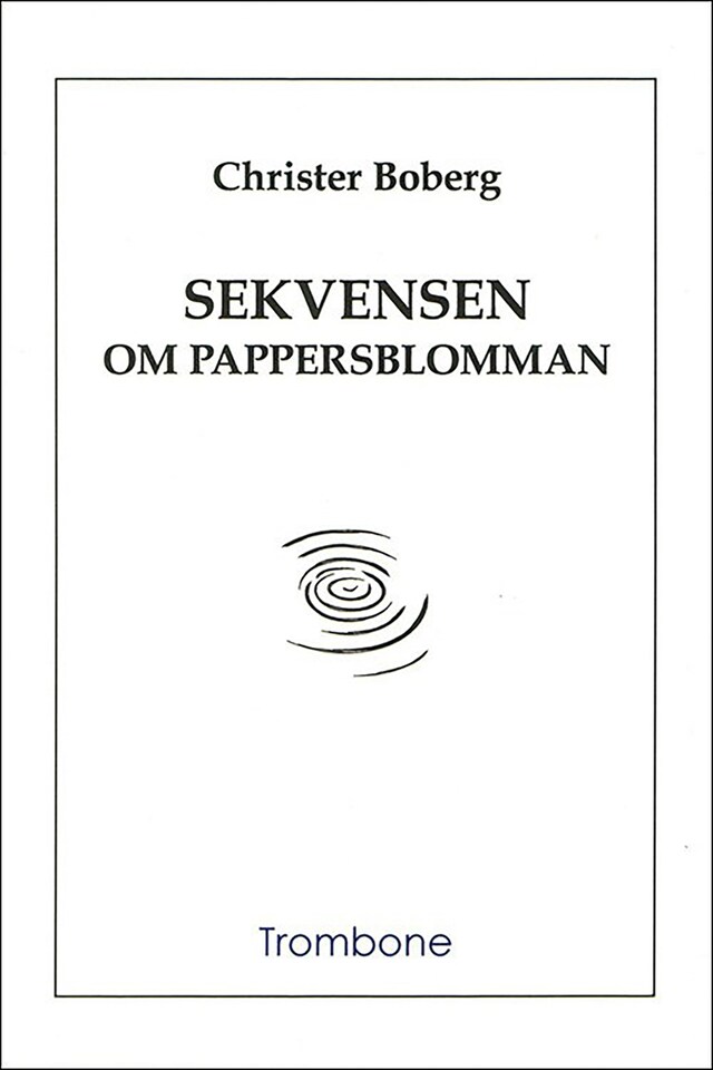 Couverture de livre pour Sekvensen om pappersblomman