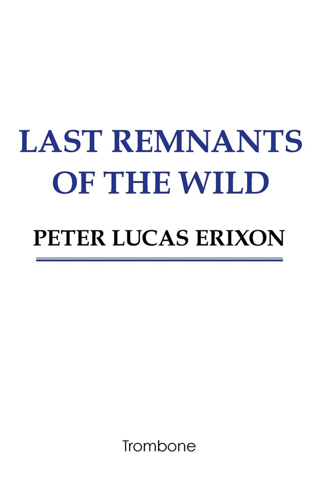 Buchcover für Last remnants of the wild