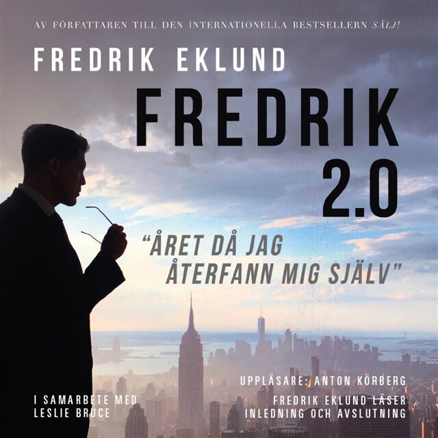 Fredrik 2.0 - "året då jag återfann mig själv"