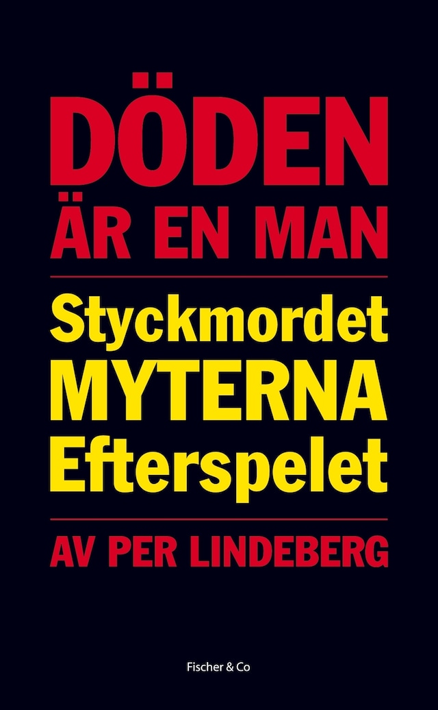 Book cover for Döden är en man: styckmordet, myterna, efterspelet