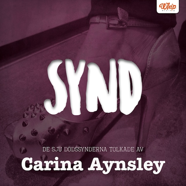 Book cover for SYND - De sju dödssynderna tolkade av Carina Aynsley