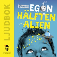 Egon : hälften alien