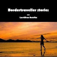 Bordertraveller Stories
