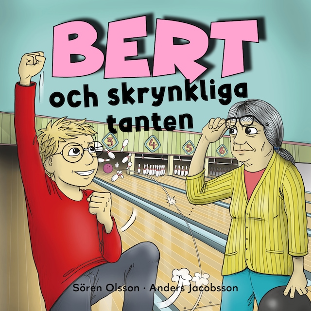 Kirjankansi teokselle Bert och skrynkliga tanten