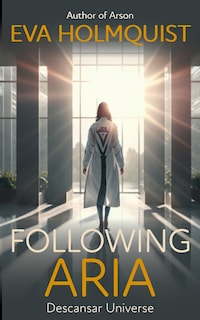 Following Aria