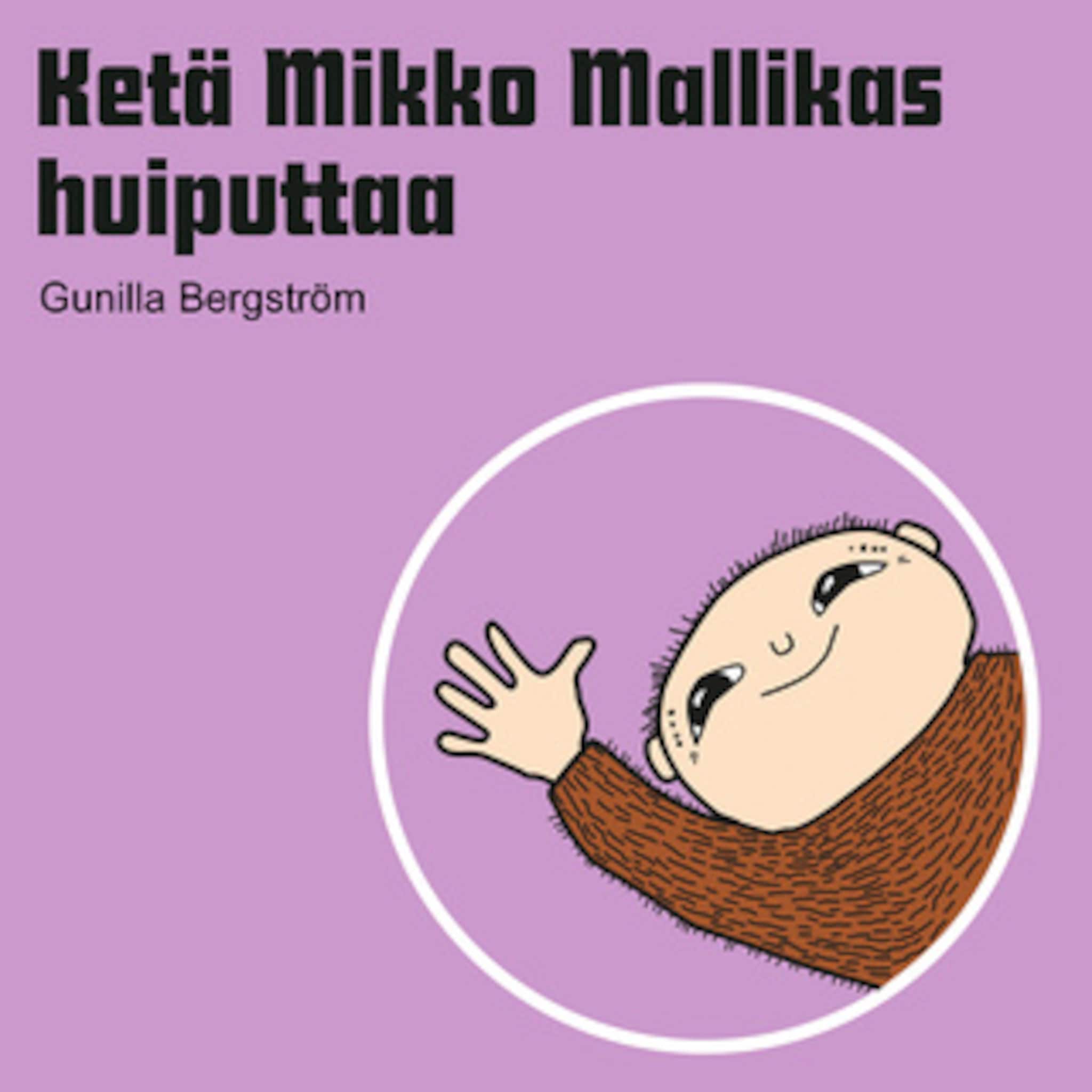 Ketä Mikko Mallikas huiputtaa