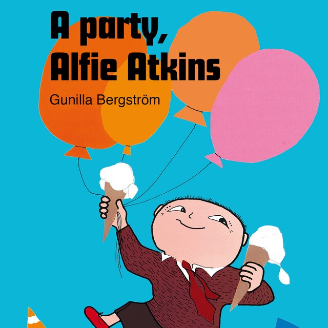 Book cover for A party, Alfie Atkins!