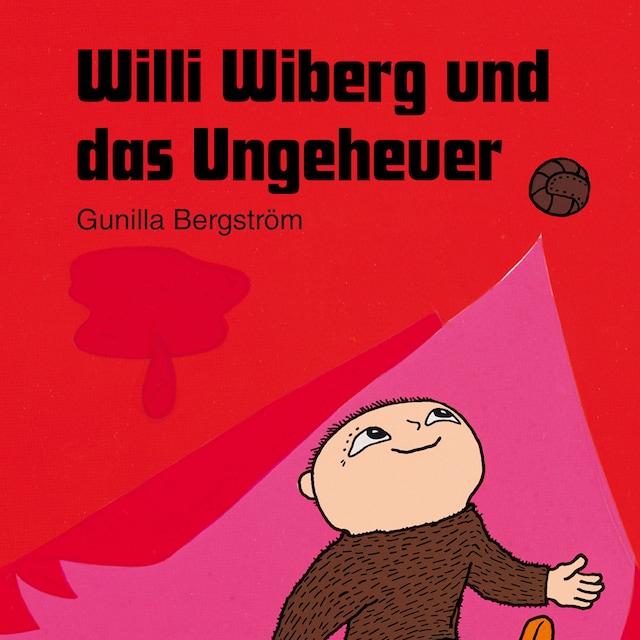Book cover for Willi Wiberg und das Ungeheuer