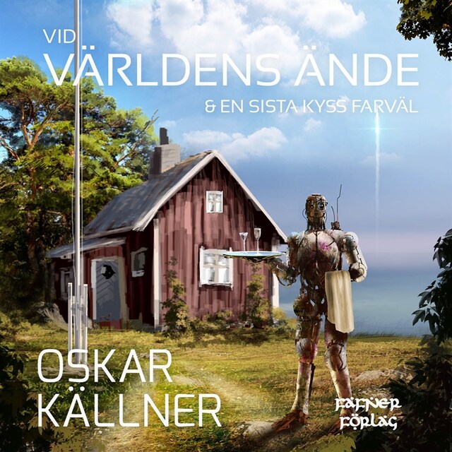 Copertina del libro per Vid världens ände & En sista kyss farväl