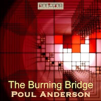 The Burning Bridge