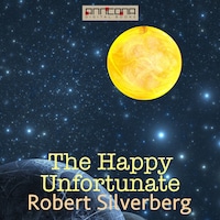 The Happy Unfortunate