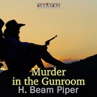 Murder in the Gunroom