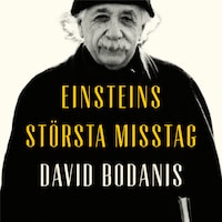 Einsteins största misstag