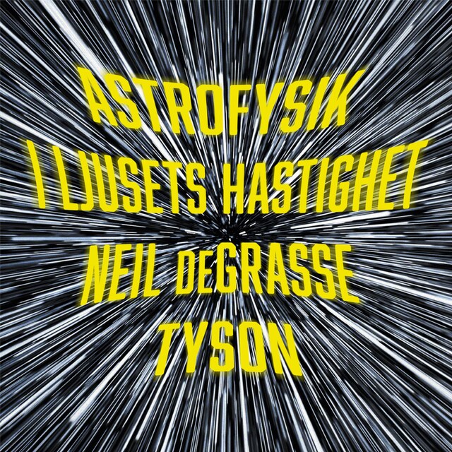 Book cover for Astrofysik i ljusets hastighet