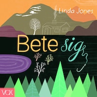 Bete sig