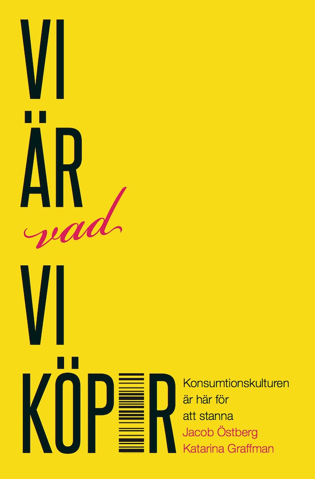 Book cover for Vi är vad vi köper