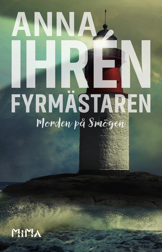 Book cover for Fyrmästaren (Morden på Smögen #4)
