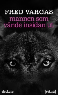 Mannen som vände insidan ut