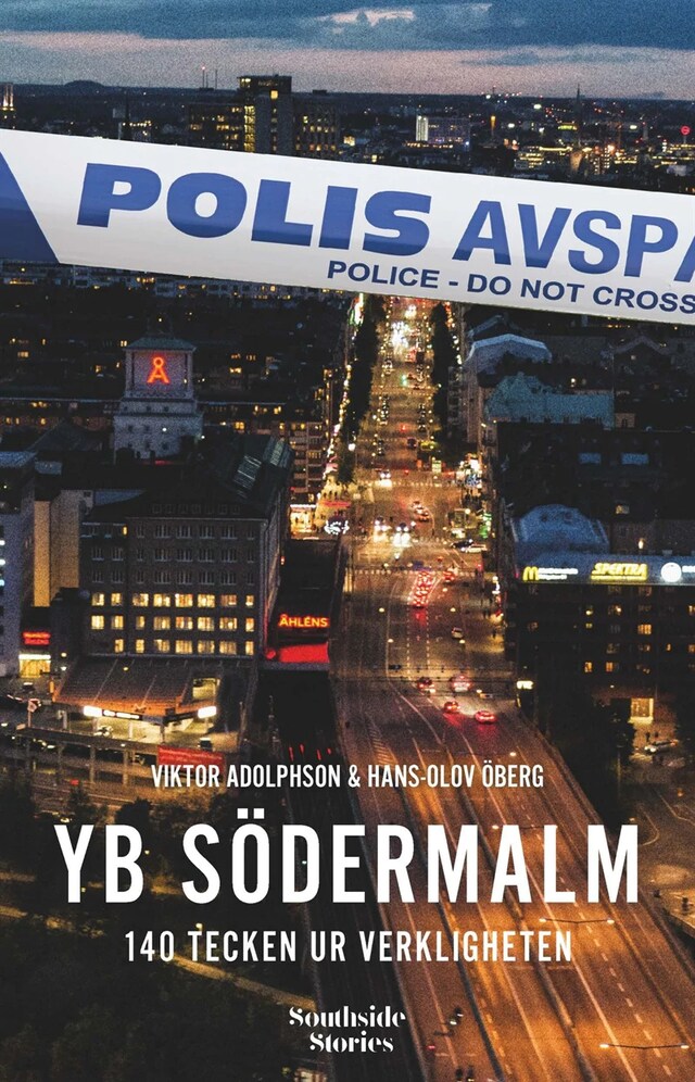 Portada de libro para YB Södermalm: 140 tecken ur verkligheten