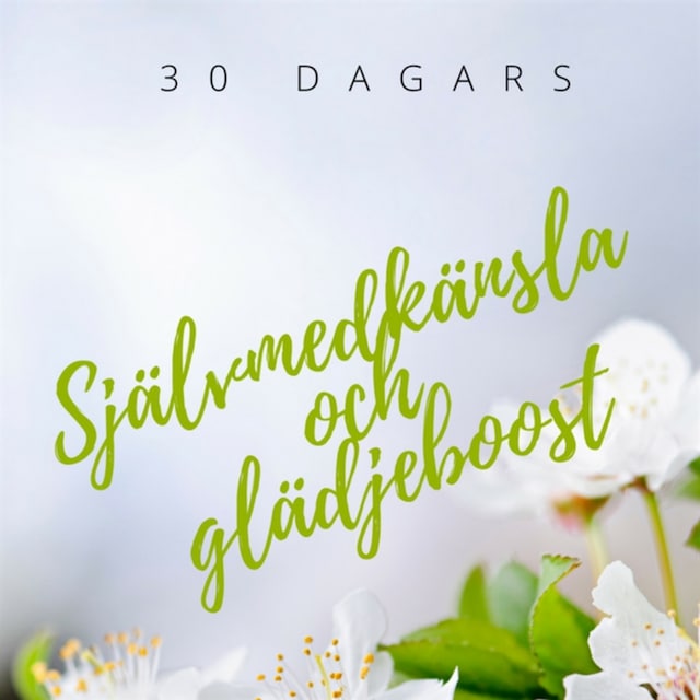Book cover for Självmedkänsla och glädjeboost