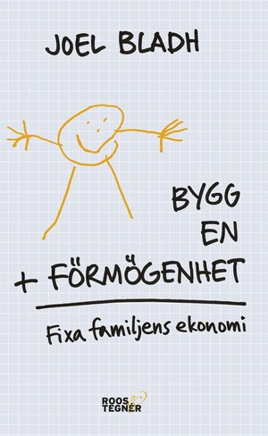 Bygg en förmögenhet : fixa familjens ekonomi bookCoverFor