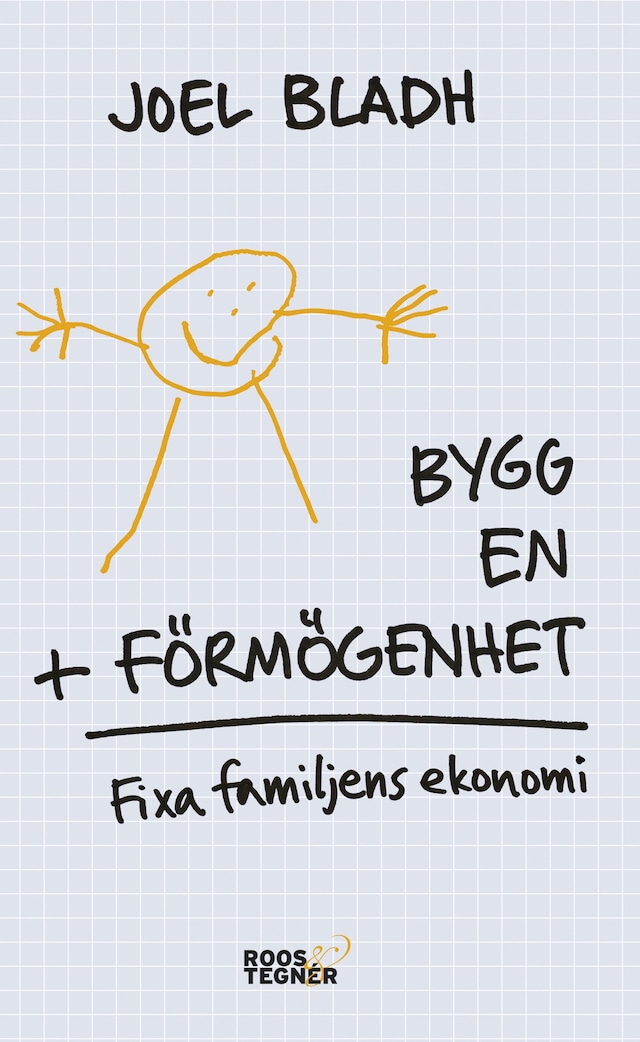 Book cover for Bygg en förmögenhet : fixa familjens ekonomi