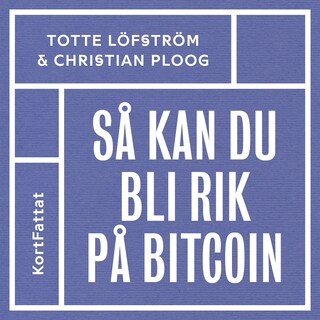 Så kan du bli rik på bitcoin bookCoverFor