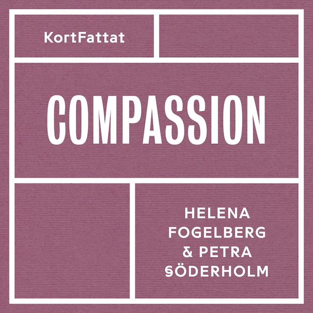 Bokomslag för Compassion – Medkänsla med dig själv och andra