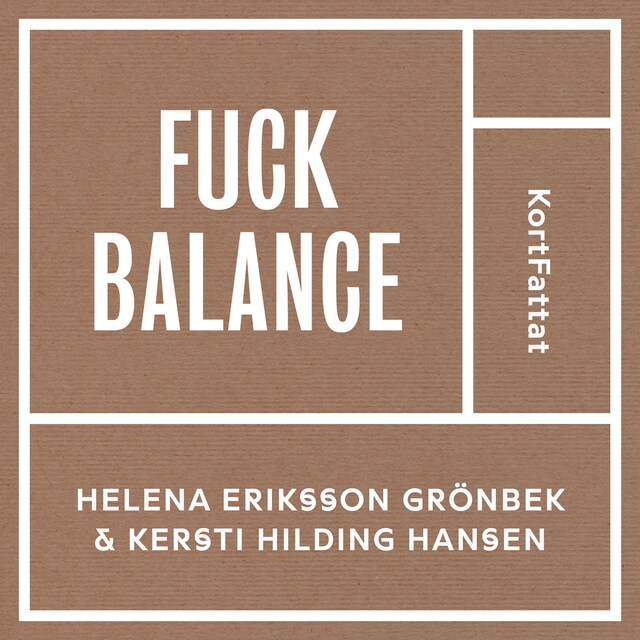 Book cover for Fuck balance – Gilla läget och må bättre