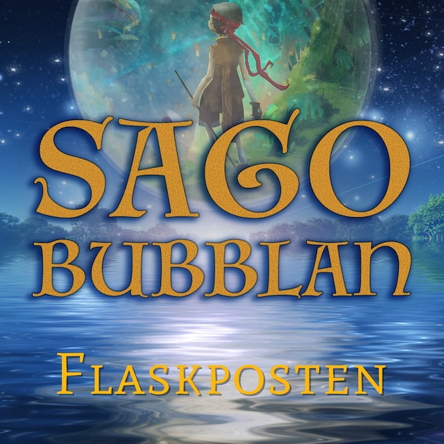 Book cover for Sagobubblan - Flaskposten