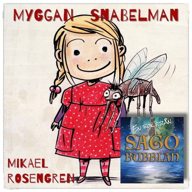 Boekomslag van Myggan Snabelman