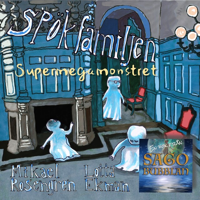 Portada de libro para Spökfamiljen - Supermegamonstret