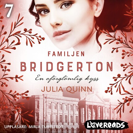 Familjen Bridgerton 7: En oförglömlig kyss bookCoverFor