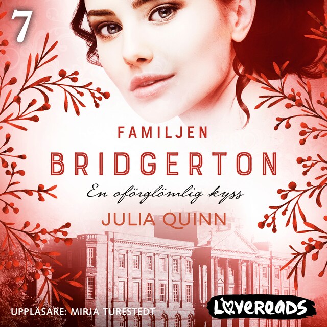 Copertina del libro per Familjen Bridgerton 7: En oförglömlig kyss