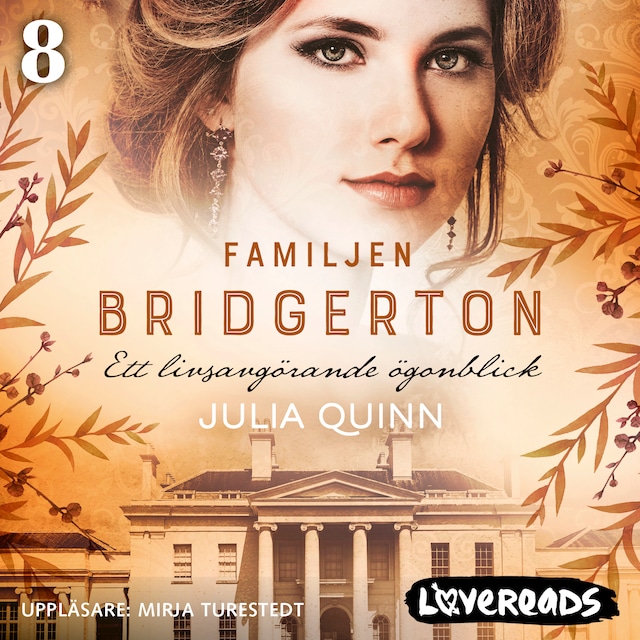 Couverture de livre pour Familjen Bridgerton 8: Ett livsavgörande ögonblick