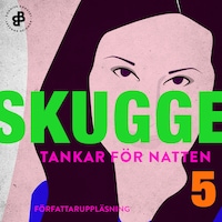 Tankar för natten. 5, Ångesten är en sorts meddelande
