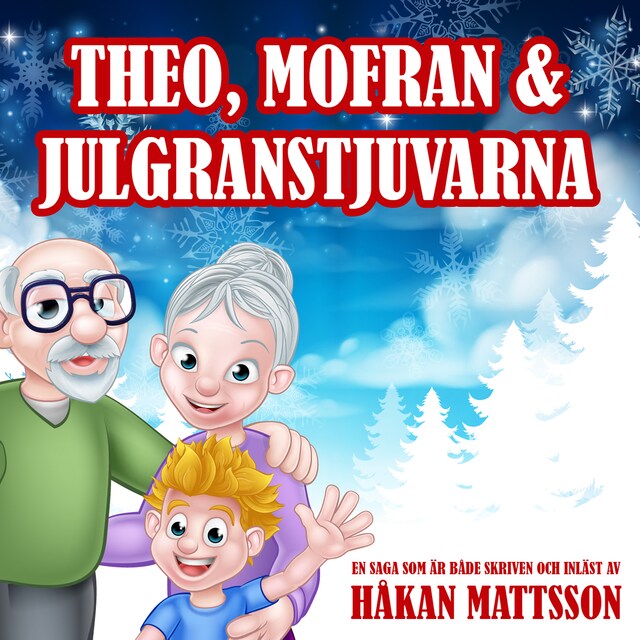 Buchcover für Theo, Mofran & julgranstjuvarna