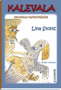 Kalevala, kertomus kaikenikäisille
