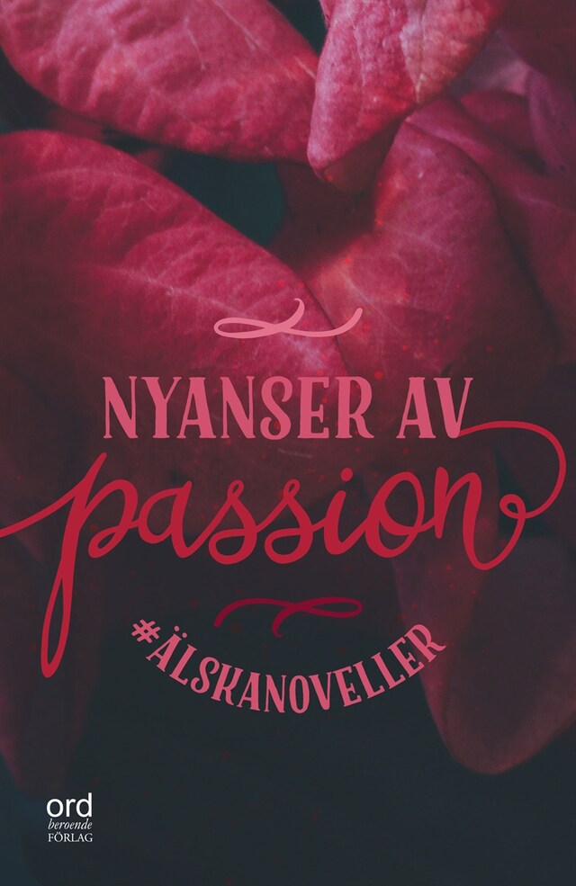 Book cover for #Älskanoveller : Nyanser av passion