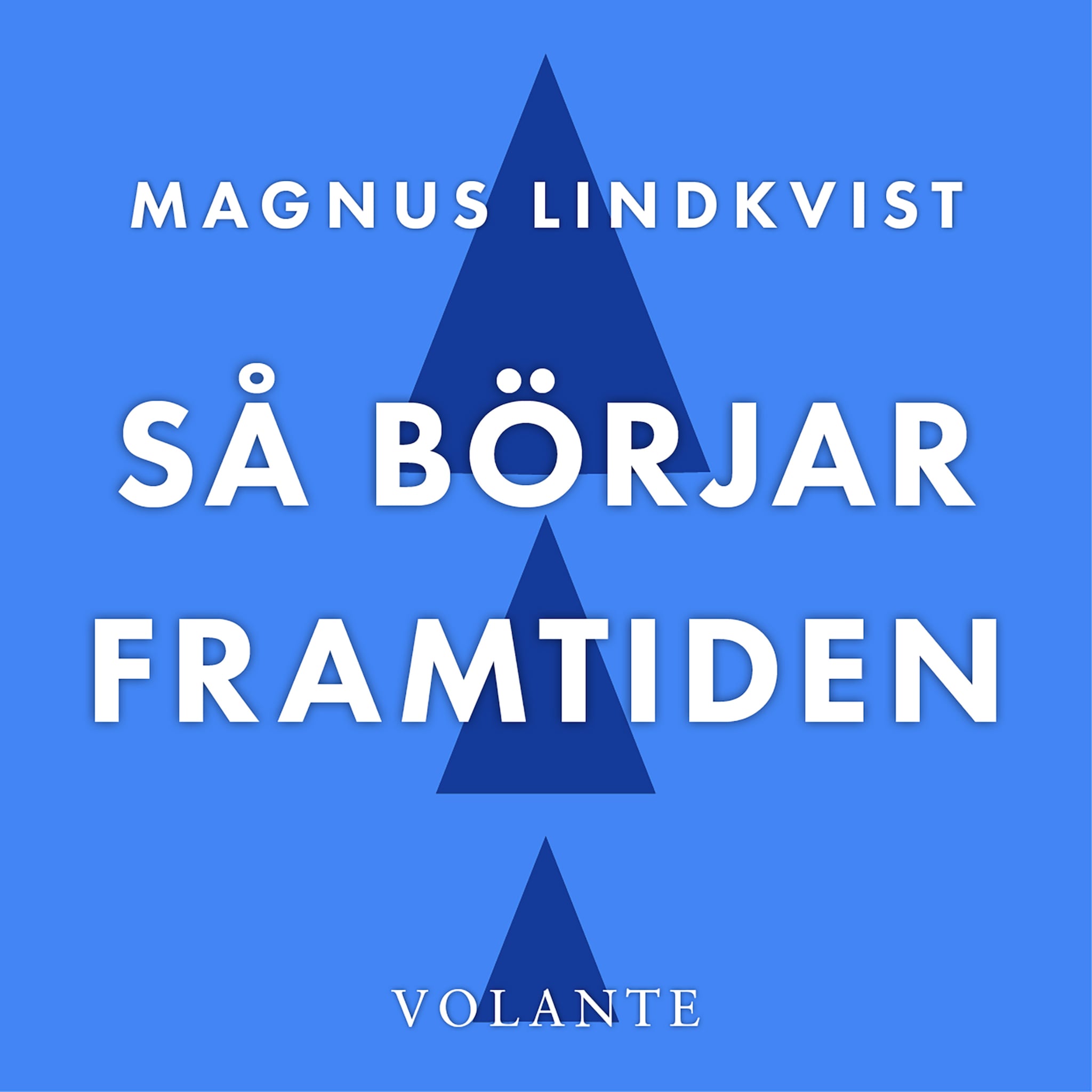 Så börjar framtiden