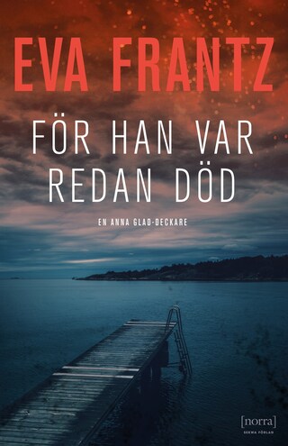 För han var redan död bookCoverFor