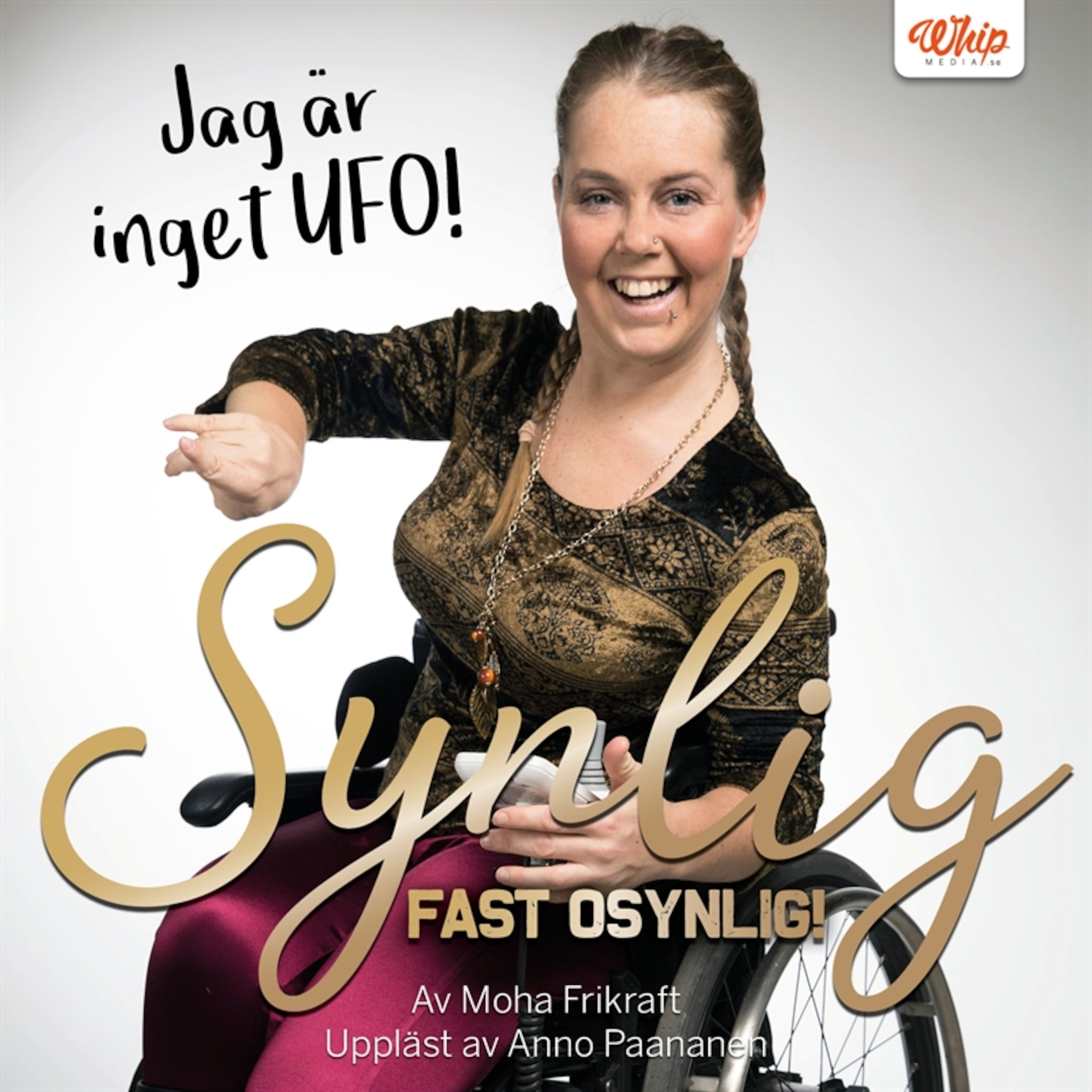 Synlig, fast osynlig: Jag är inget UFO