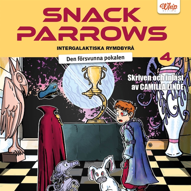 Book cover for Snack Parrows intergalaktiska rymdbyrå : Den försvunna pokalen