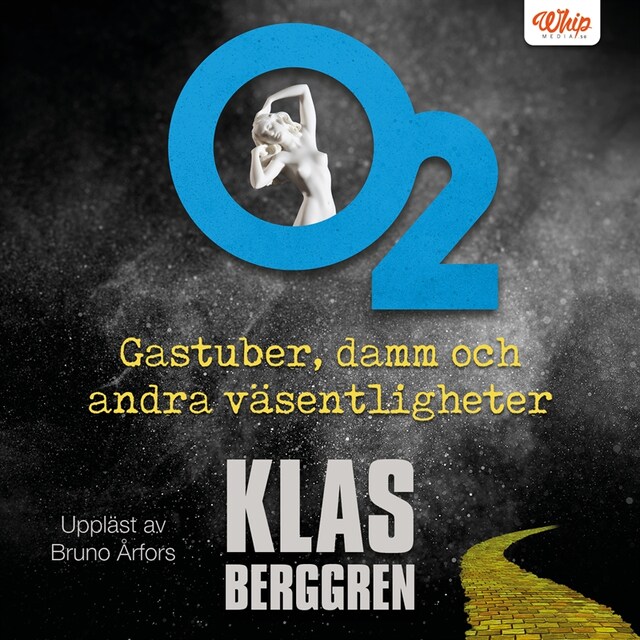 Bokomslag for O2 - Gastuber, damm och andra väsentligheter