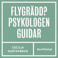 Flygrädd – Psykologen guidar