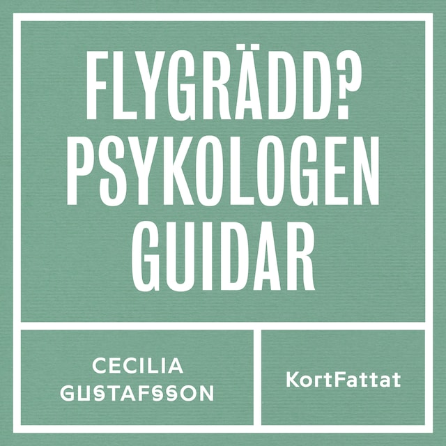 Book cover for Flygrädd – Psykologen guidar