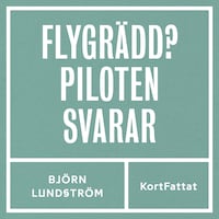 Flygrädd - Piloten svarar