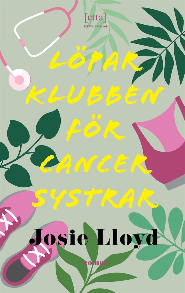 Kirjankansi teokselle Löparklubben för cancersystrar