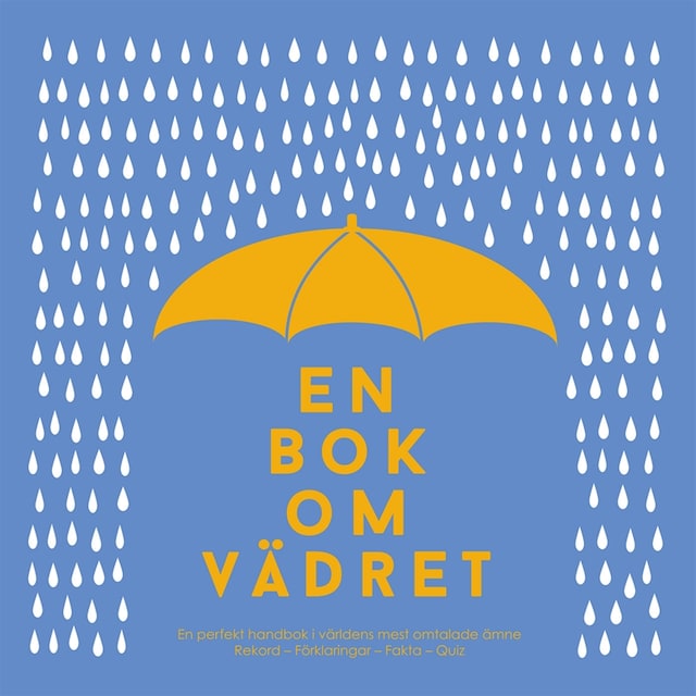 Book cover for En bok om vädret : från antarktisk kyla till ökenhetta