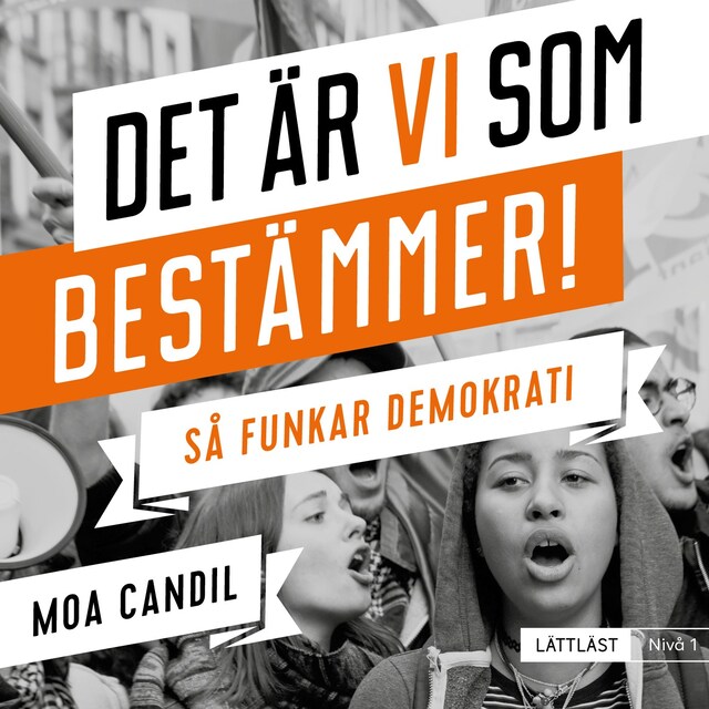 Buchcover für Det är vi som bestämmer! - Så funkar demokrati. Nivå 1 (lättläst)